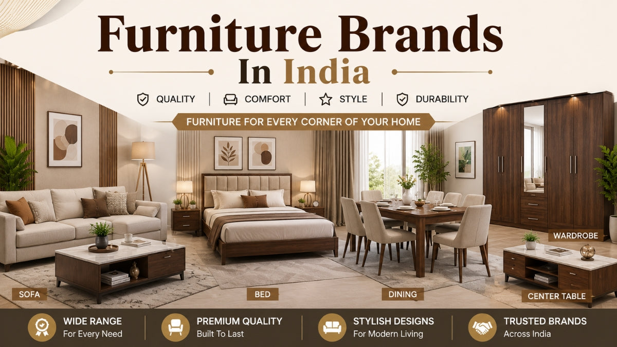 Top 10 Best Furniture Brands in India